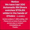 Please be vigilant and aware of CWC RN Diver Automatic watches stolen whilst in the care of FedEx